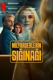Milyarderlerin Sığınağı - Billionaires’ Bunker izle