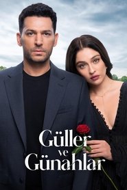Güller ve Günahlar izle - Dizirella afişi