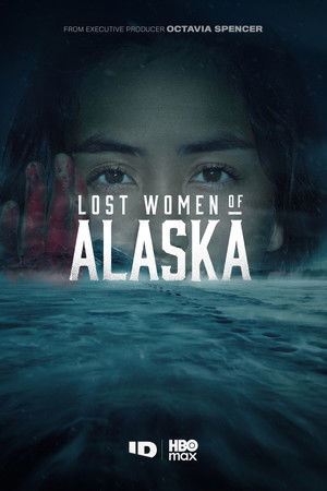Lost Women of Alaska izle - Dizirella afişi