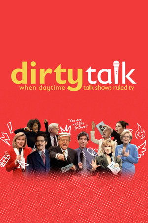 Dirty Talk: When Daytime Talk Shows Ruled TV izle