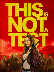 This Is Not a Test izle