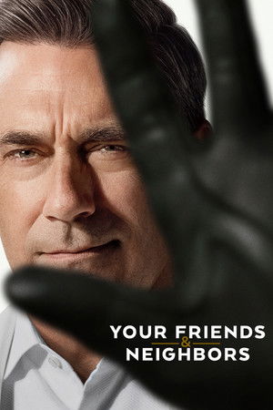 Your Friends & Neighbors izle